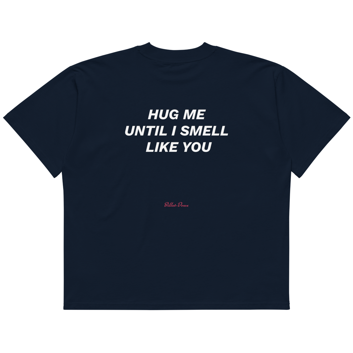 Hug me until I smell like you.