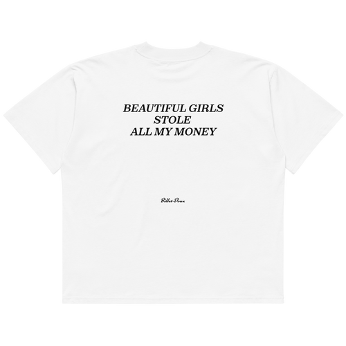 Beautiful girls stole all my money.