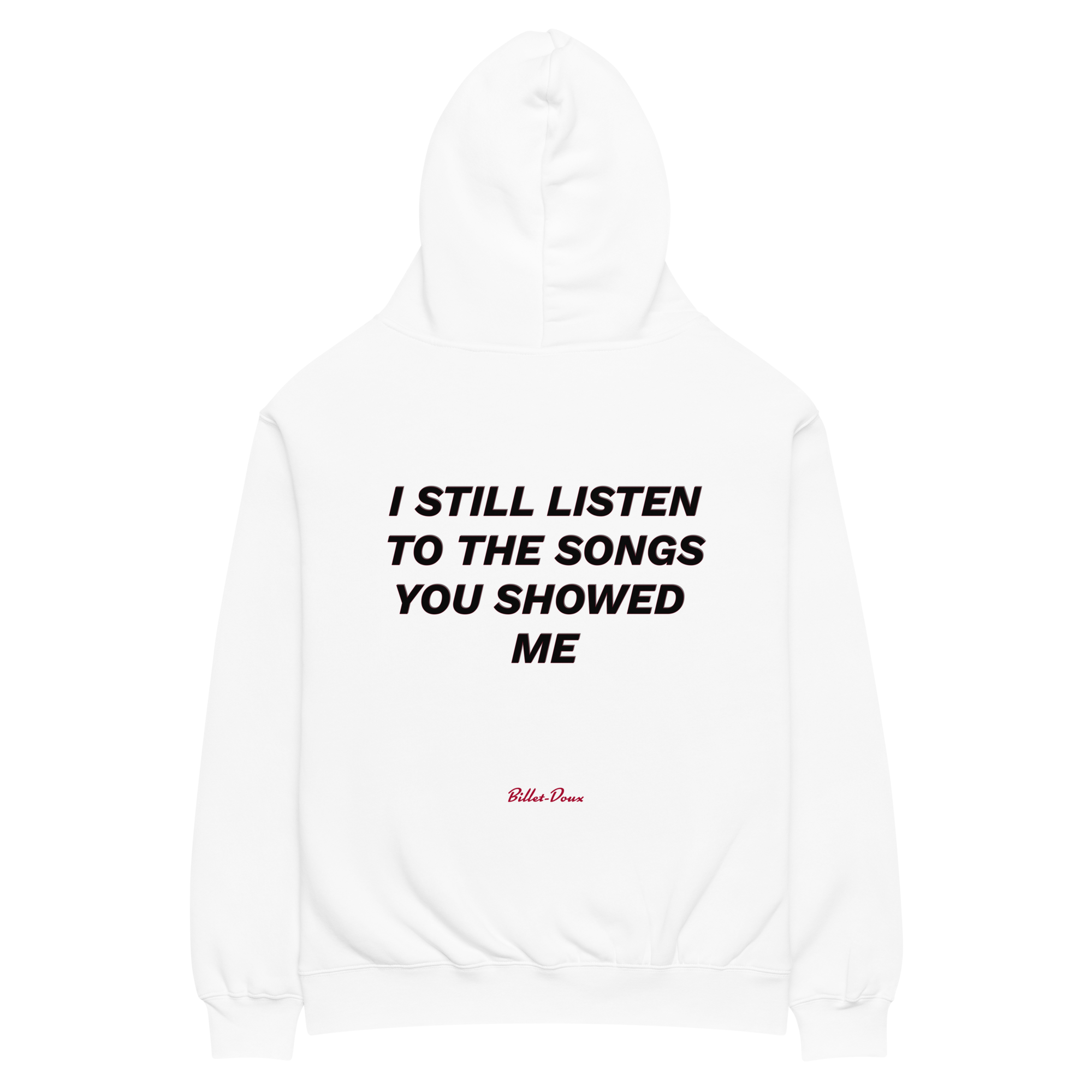 I still listen to the songs you showed me.